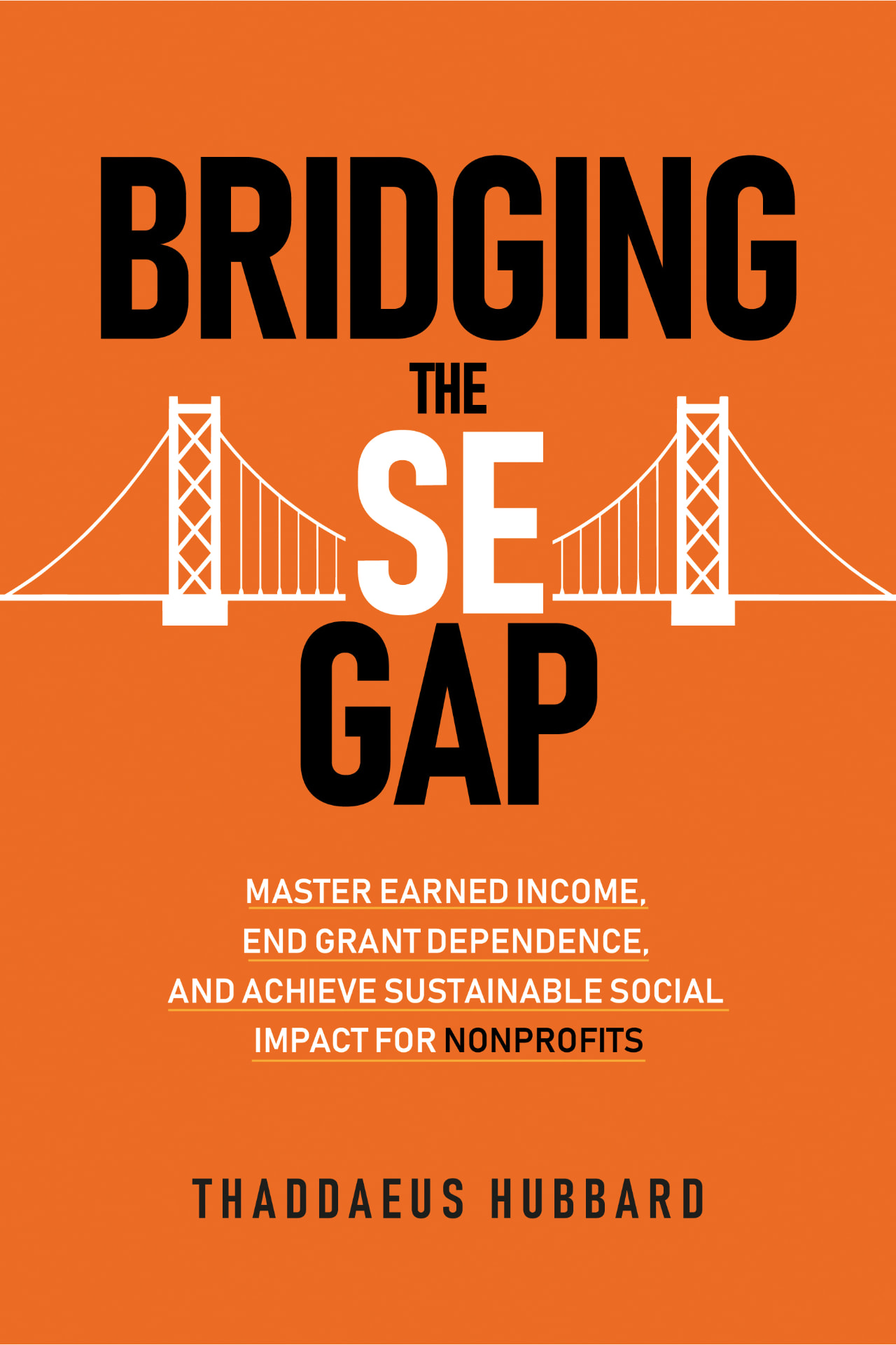 Bridging the SE Gap book cover by Thaddaeus Hubbard